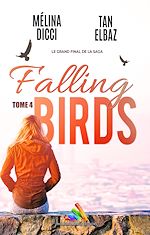 Télécharger le livre :  Falling Birds - Tome 4 | Livre lesbien, roman lesbien