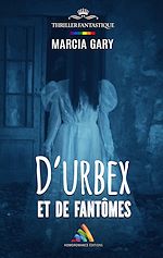 Télécharger le livre :  D'urbex  et de fantômes | Livre lesbien, roman lesbien