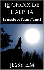 Télécharger le livre :  Le choix de l'Alpha