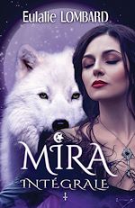 Télécharger le livre :  Mira Intégrale