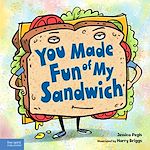 Télécharger le livre :  You Made Fun of My Sandwich