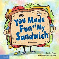 Téléchargez le livre :  You Made Fun of My Sandwich