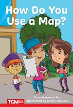 Télécharger le livre :  How Do You Use a Map?