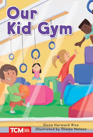 Téléchargez le livre :  Our Kid Gym