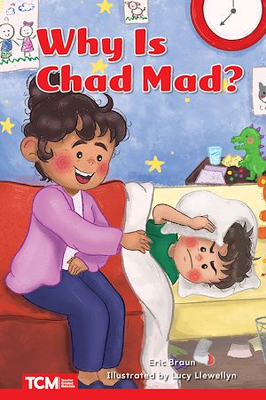 Téléchargez le livre :  Why Is Chad Mad?
