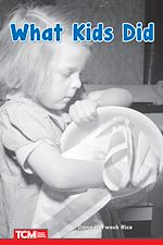 Télécharger le livre :  What Kids Did