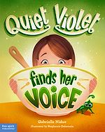 Télécharger le livre :  Quiet Violet Finds Her Voice