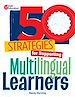 Télécharger le livre :  50 Strategies for Supporting Multilingual Learners