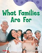 Télécharger le livre :  What Families Are For