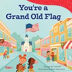 Télécharger le livre :  You're a Grand Old Flag