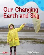 Télécharger le livre :  Our Changing Earth and Sky