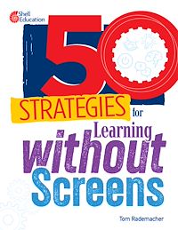 Téléchargez le livre :  50 Strategies for Learning without Screens