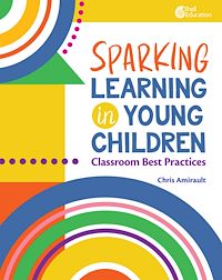 Téléchargez le livre :  Sparking Learning in Young Children
