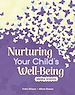 Télécharger le livre :  Nurturing Your Child's Well-Being