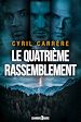 Télécharger le livre :  Le quatrième rassemblement