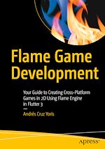 Télécharger le livre :  Flame Game Development