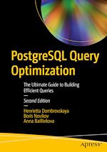 Télécharger le livre :  PostgreSQL Query Optimization