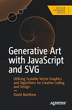 Télécharger le livre :  Generative Art with JavaScript and SVG