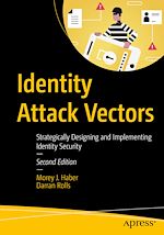 Télécharger le livre :  Identity Attack Vectors