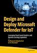 Télécharger le livre :  Design and Deploy Microsoft Defender for IoT