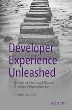 Télécharger le livre :  Developer Experience Unleashed