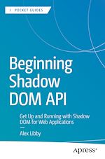 Télécharger le livre :  Beginning Shadow DOM API