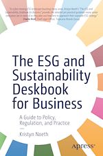 Télécharger le livre :  The ESG and Sustainability Deskbook for Business