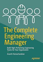 Télécharger le livre :  The Complete Engineering Manager