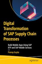 Télécharger le livre :  Digital Transformation of SAP Supply Chain Processes