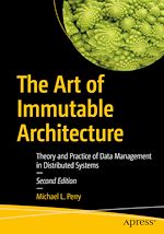 Télécharger le livre :  The Art of Immutable Architecture