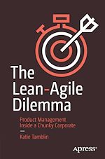 Télécharger le livre :  The Lean-Agile Dilemma