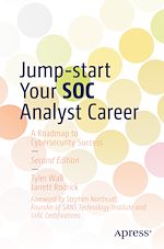 Télécharger le livre :  Jump-start Your SOC Analyst Career