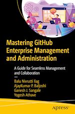 Télécharger le livre :  Mastering GitHub Enterprise Management and Administration