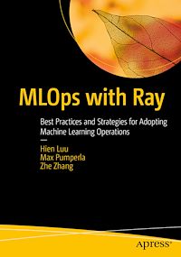 Téléchargez le livre :  MLOps with Ray