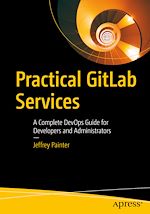 Télécharger le livre :  Practical GitLab Services