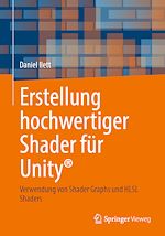 Download this eBook Erstellung hochwertiger Shader für Unity®