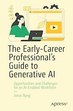 Télécharger le livre :  The Early-Career Professional's Guide to Generative AI