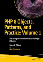 Télécharger le livre :  PHP 8 Objects, Patterns, and Practice: Volume 1