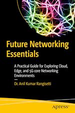 Télécharger le livre :  Future Networking Essentials