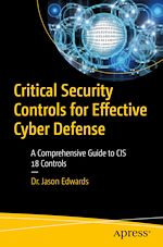 Télécharger le livre :  Critical Security Controls for Effective Cyber Defense