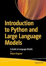 Télécharger le livre :  Introduction to Python and Large Language Models