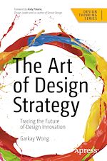 Télécharger le livre :  The Art of Design Strategy