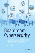 Télécharger le livre :  Boardroom Cybersecurity
