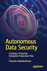 Télécharger le livre :  Autonomous Data Security
