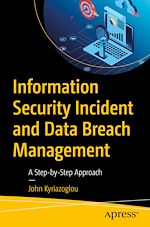 Télécharger le livre :  Information Security Incident and Data Breach Management