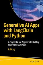 Télécharger le livre :  Generative AI Apps with LangChain and Python