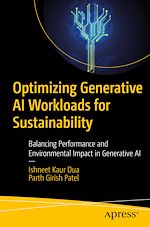 Télécharger le livre :  Optimizing Generative AI Workloads for Sustainability