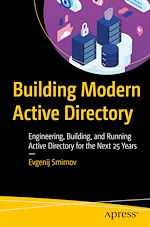 Télécharger le livre :  Building Modern Active Directory