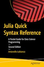 Télécharger le livre :  Julia Quick Syntax Reference