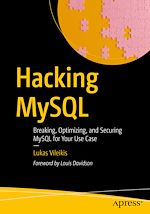 Télécharger le livre :  Hacking MySQL